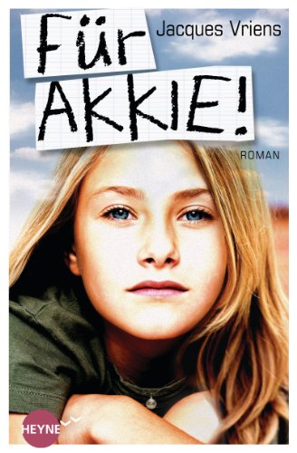 FÃ¼r Akkie!: Roman (Heyne fliegt) (German Edition)