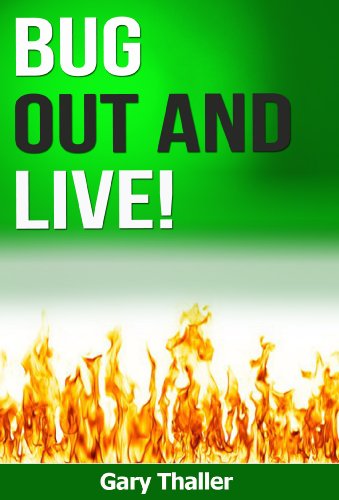 Bug Out and Live! Leave your house in 5 seconds with a survival kit to live 3 days without help!
