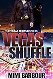 Vegas Shuffle (Vegas Series Book 3)