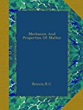 Mechanics And Properties Of Matter