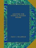 LIGHTING FOR HOSPITAL PATIENT ROOMS