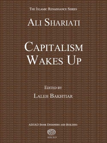Capitalism Wakes Up! (The Islamic Renaissance Series)