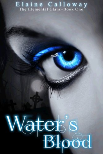 Water's Blood (The Elemental Clan Series Book 1)