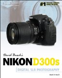 David Busch's Nikon D300s Guide to Digital SLR Photography