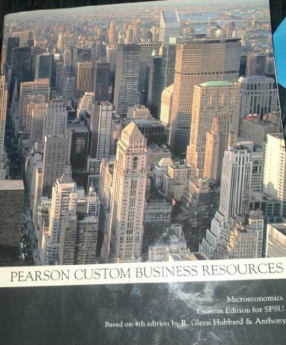 Microeconomics Custom Edition for Sfsu