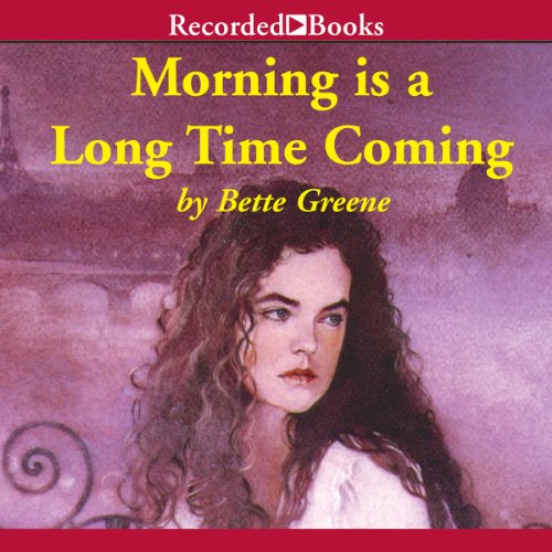 Morning Is a Long Time Coming: Summer of My German Soldier, Book 2