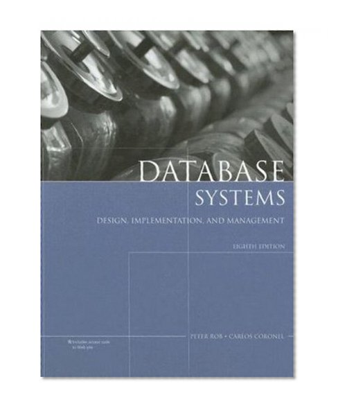 Database Systems: Design, Implementation, and Management