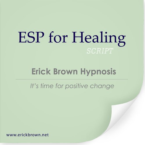 ESP for Healing (Hypnosis and Subliminal)