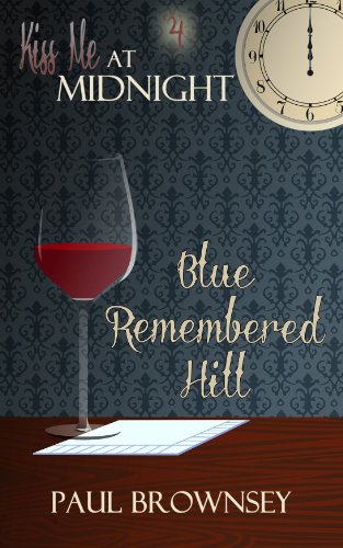 Blue-Remembered Hill (Kiss Me at Midnight)