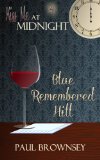 Blue-Remembered Hill (Kiss Me at Midnight)