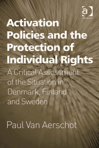 Activation Policies and the Protection of Individual Rights: A Critical Assessment of the Situation in Denmark, Finland and Sweden