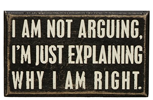 Book Cover Primitives by Kathy 20515 Classic Box Sign, 5 x 3-Inches, Not Arguing