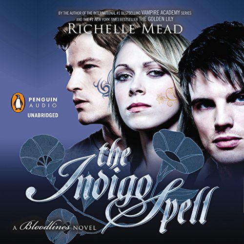 The Indigo Spell: A Bloodlines Novel, Book 3