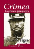Crimea. La primera gran guerra (Spanish Edition)