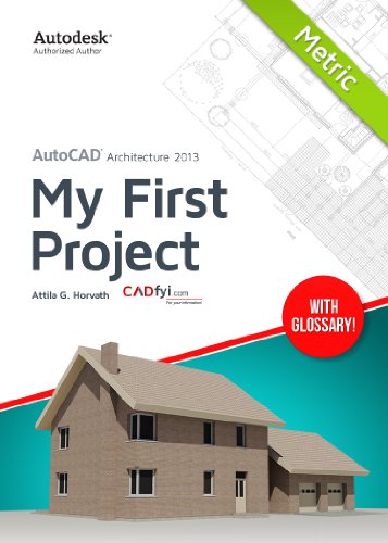 AutoCAD Architecture 2013 - My First Project (Metric Version): by Attila G. HorvÃ¡th
