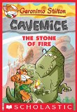 Geronimo Stilton Cavemice #1: The Stone of Fire