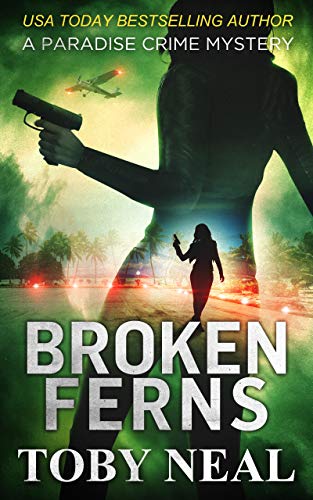 Broken Ferns (Lei Crime, Book 4)