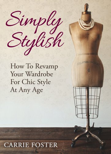 Simply Stylish: How to Revamp Your Wardrobe for Chic Style at Any Age