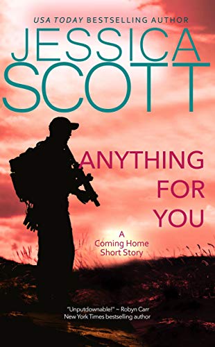 Anything For You: A Coming Home Short Story (Coming Home 1.5) (A Coming Home Novel)