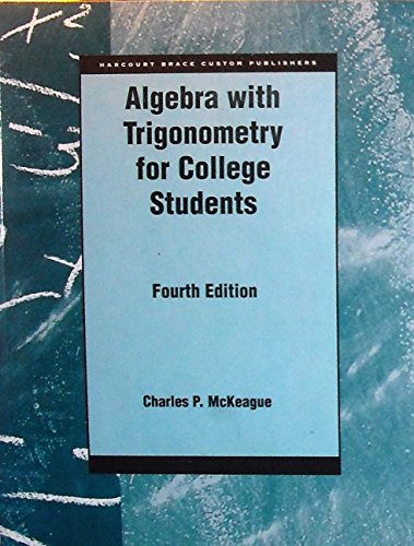 Algebra with Trigonometry for College Students (Chapter 11 Through 13)
