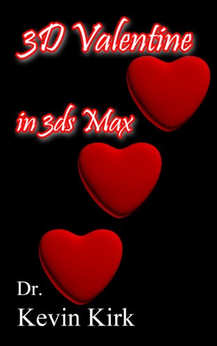 3D Valentine Tutorial in 3ds Max
