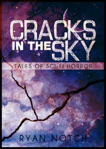 Cracks in the Sky, Tales of Sci-Fi Horror : A Gap Through Midnight