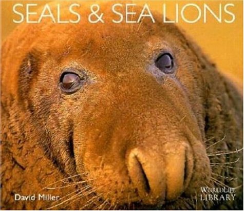 Seals and Sea Lions (Worldlife Library)