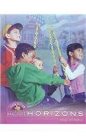 Harcourt School Publishers Horizons Texas: Student Edition Grade 1 HORIZONS 2003