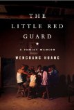 The Little Red Guard: A Family Memoir