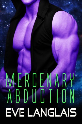 Mercenary Abduction (Alien Abduction Book 4)