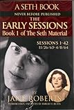 The Early Sessions: Book 1 of The Seth Material