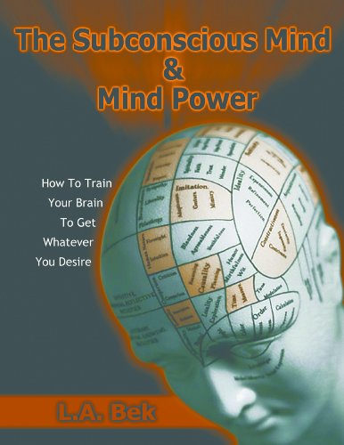 The Subconscious Mind and Mind Power - How To Train Your Brain