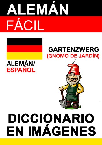 AlemÃ¡n FÃ¡cil - Diccionario en ImÃ¡genes (Spanish Edition)