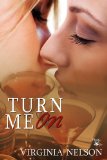 Turn Me On
