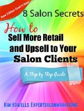Salon Marketing: 8 Salon Secrets & Explode Salon Sales
