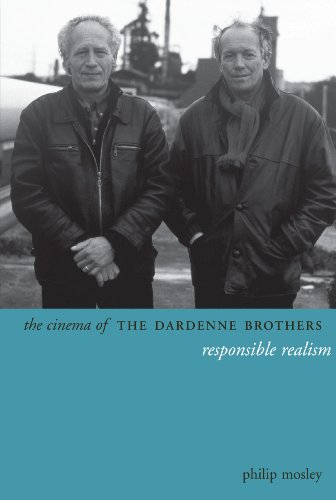 The Cinema of the Dardenne Brothers: Responsible Realism (Directors' Cuts)