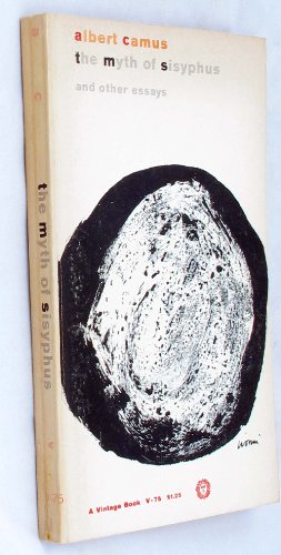 The Myth of Sisyphus and Other Essays (A Vintage Book-V-75)