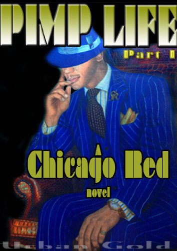 Pimp Life: Part 1