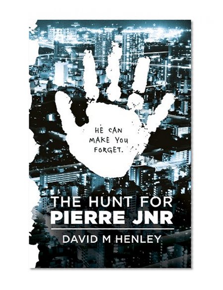 The Hunt for Pierre Jnr