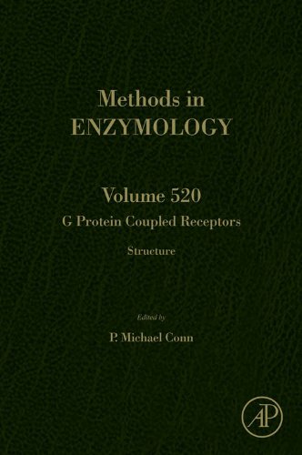 G Protein Coupled Receptors: Structure: 520 (Methods in Enzymology)