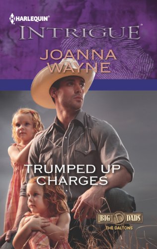 Trumped Up Charges (Big "D" Dads: The Daltons Book 1)