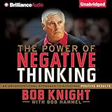 The Power of Negative Thinking: An Unconventional Approach to Achieving Positive Results