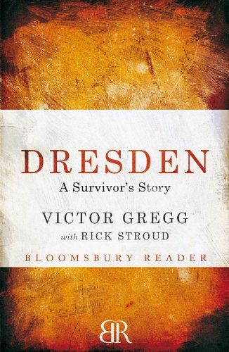 Dresden: A Survivor's Story (Kindle Single)