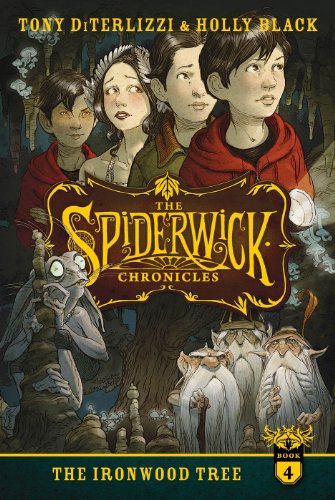The Ironwood Tree (The Spiderwick Chronicles Book 4)