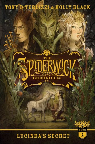 Lucinda's Secret (The Spiderwick Chronicles Book 3)