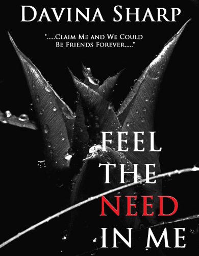Feel The Need in Me: Womens Erotica Fiction