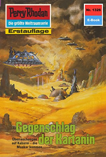 Perry Rhodan 1326: Gegenschlag der Kartanin (Heftroman): Perry Rhodan-Zyklus "Die Gänger des Netzes" (Perry Rhodan-Erstauflage) (German Edition)