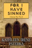 For I Have Sinned (The James Bay Novels Book 4)