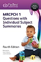 MRCPCH Part 1 Questions with Individual Subject Summaries, Fourth Edition