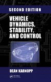 Vehicle Dynamics, Stability, and Control, Second Edition (Mechanical Engineering)